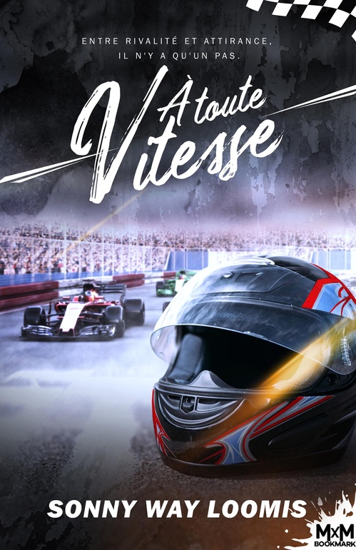 ebook cover of À toute vitesse, by Sonny Way Loomis