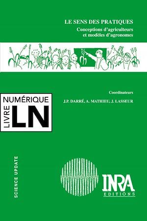 Couverture ebook de Le sens des pratiques, de J-P Darre, J. Lasseur, A. Mathieu