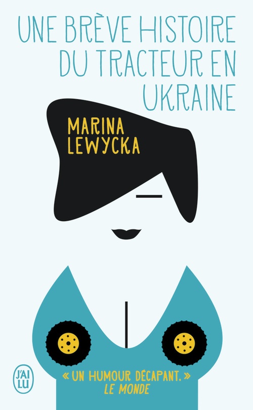 Couverture ebook de Une brève histoire du tracteur en Ukraine, de Marina Lewycka