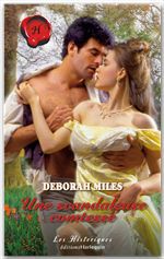 ebook cover of Une scandaleuse comtesse (Harlequin Les Historiques), by Deborah Miles