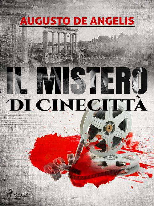 Couverture ebook de Il mistero di Cinecittà, de Augusto  De Angelis
