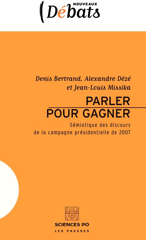 ebook cover of Parler pour gagner, by Denis Bertrand, Alexandre Dézé, Jean-louis Missika