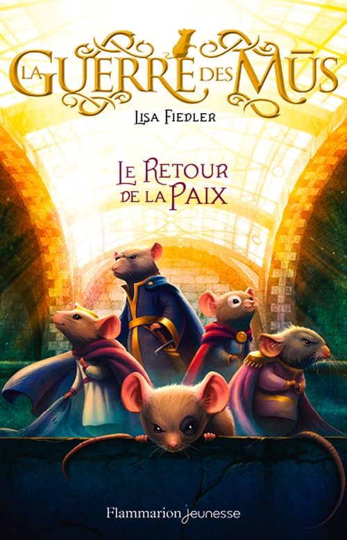 Couverture ebook de La Guerre des Mus (Tome 3) - Le retour de la paix, de Lisa Fiedler