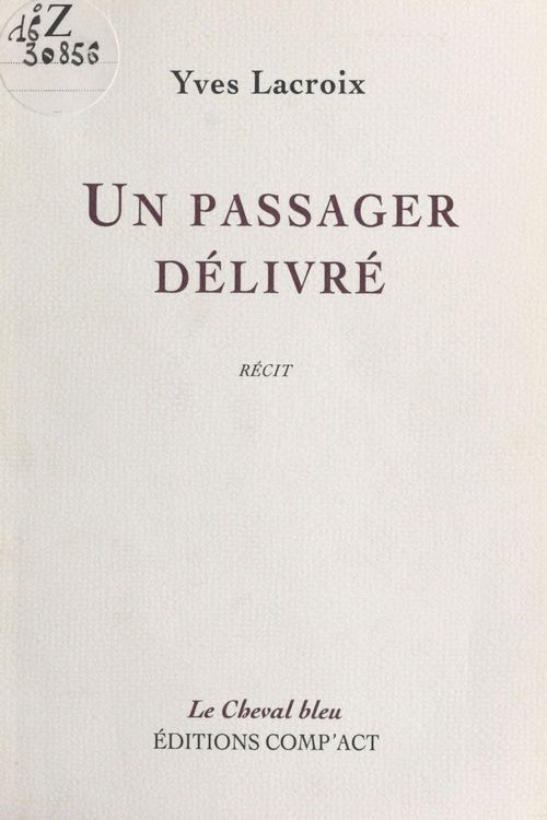 ebook cover of Un passager délivré, by Lacroix Y