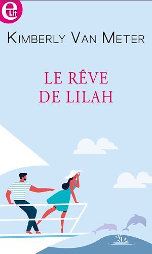 Couverture ebook de Le rêve de Lilah, de Kimberly Van Meter