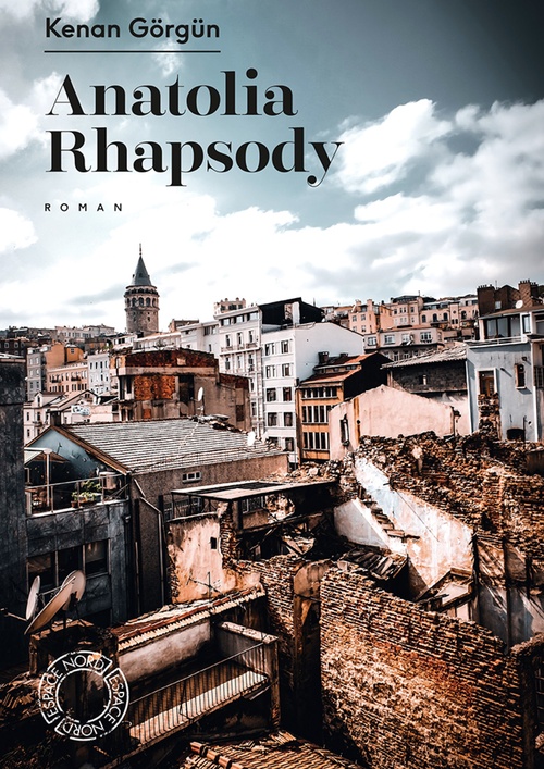 ebook cover of Anatolia Rhapsody, by Kenan GORGUN
