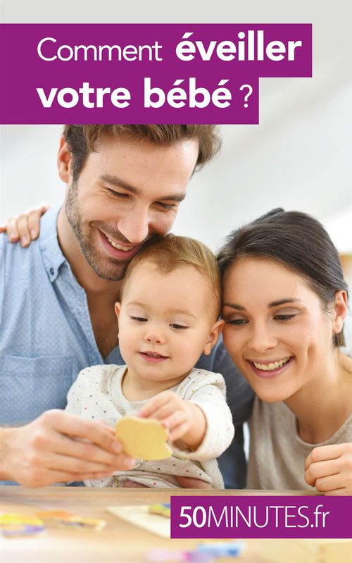 Couverture ebook de Comment éveiller votre bébé ?, de Dominique Van der kaa