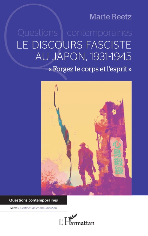 Couverture ebook de Le discours fasciste au Japon 1931-1945, de Marie Reetz