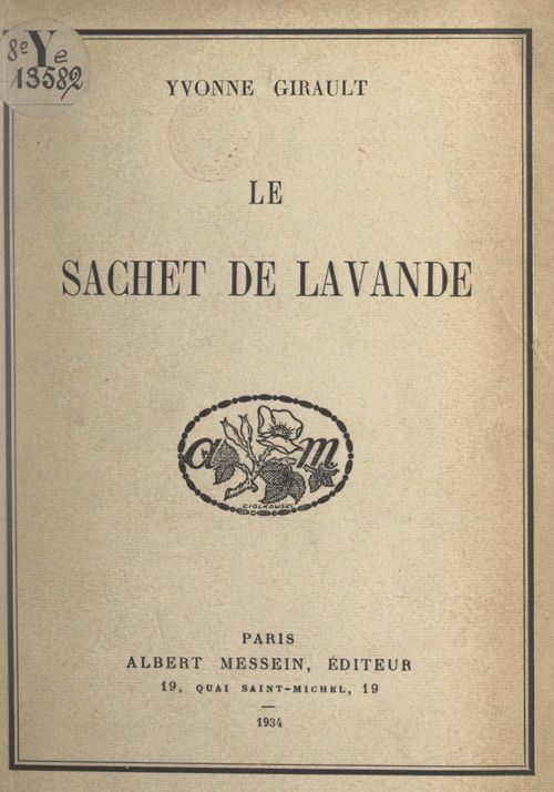 Couverture ebook de Le sachet de lavande, de Yvonne Girault