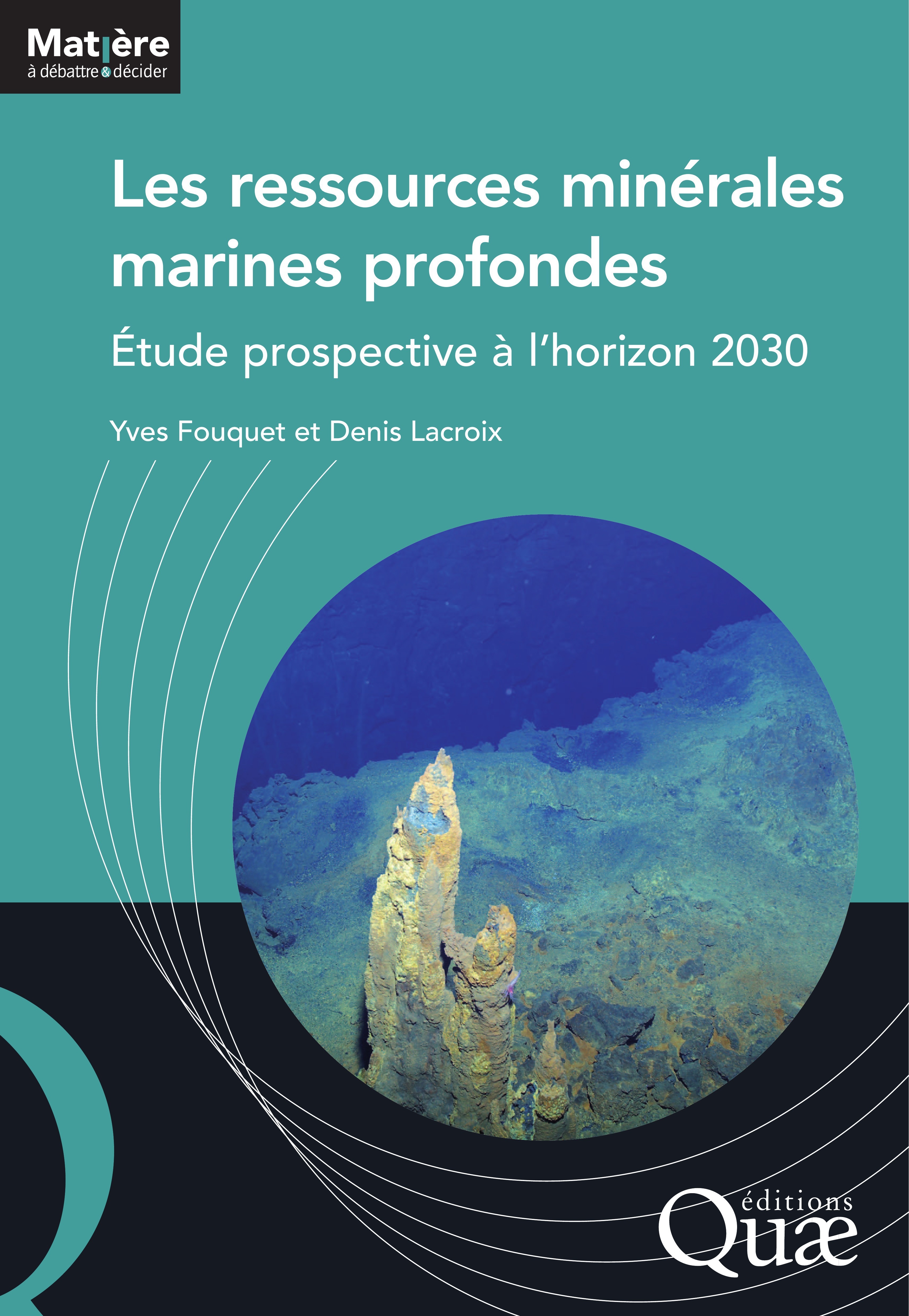 Couverture ebook de Les ressources minérales marines profondes, de Yves Fouquet, Denis Lacroix