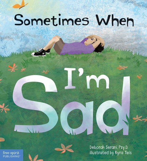 Couverture ebook de Sometimes When I'm Sad, de Deborah Serani