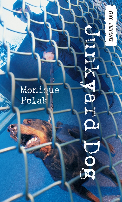 Couverture ebook de Junkyard Dog, de Monique Polak