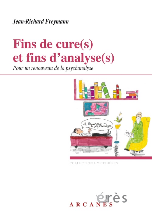 Couverture ebook de Fins de cure(s) et fins d'analyse(s), de Jean-richard FREYMANN