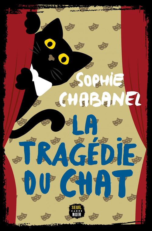 ebook cover of La Tragédie du chat, by Sophie Chabanel