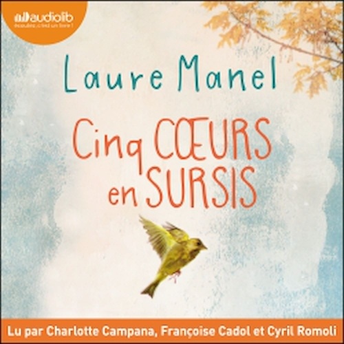 Couverture audiobook de Cinq coeurs en sursis, de Laure Manel