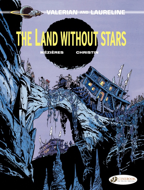ebook cover of Valerian & Laureline - Volume 3 - The Land Without Stars, by Pierre Christin, Jean-claude Mézières
