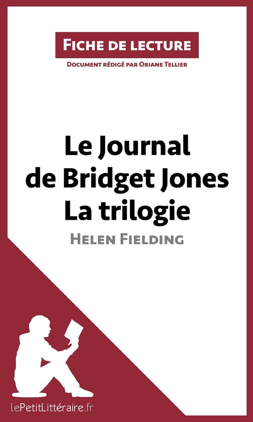 Couverture ebook de Le Journal de Bridget Jones de Helen Fielding - La trilogie (Fiche de lecture), de Oriane Tellier