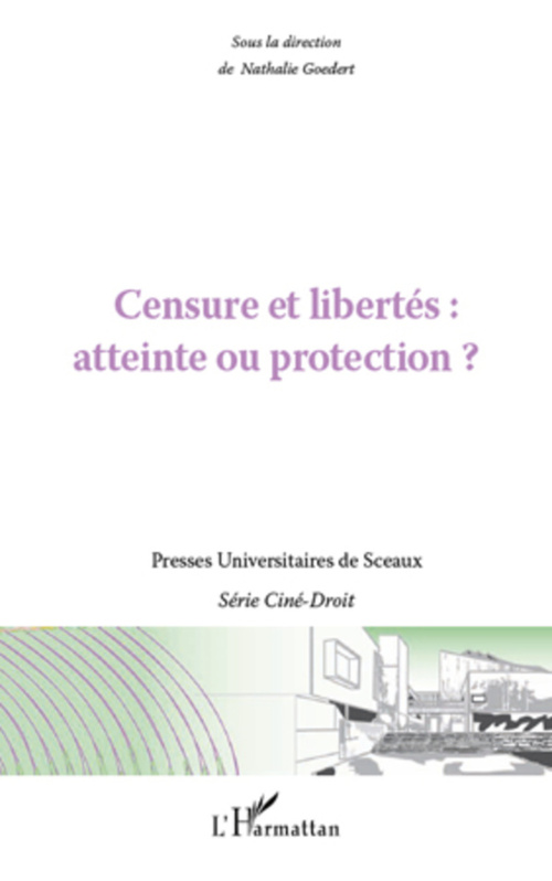 Couverture ebook de Censure et libertés : atteinte ou protection ?, de Nathalie Goedert