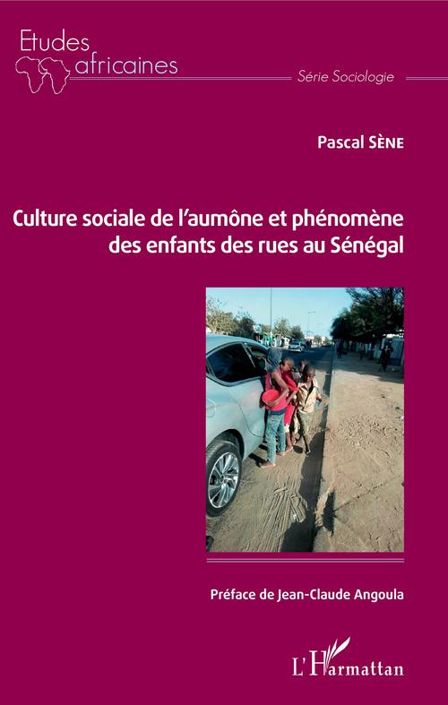 Couverture ebook de Culture sociale de l'aumône et phénomène des enfants des rues au Sénégal, de Pascal Sene