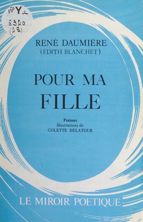 Couverture ebook de Pour ma fille, de Edith Blanchet, Rene Daumiere