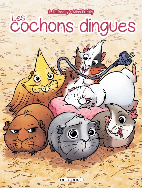 Couverture ebook de Cochons dingues T01, de Laurent Dufreney, Miss Prickly