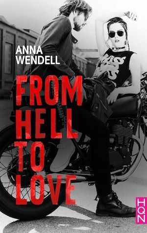 Couverture ebook de From Hell to Love, de Anna Wendel
