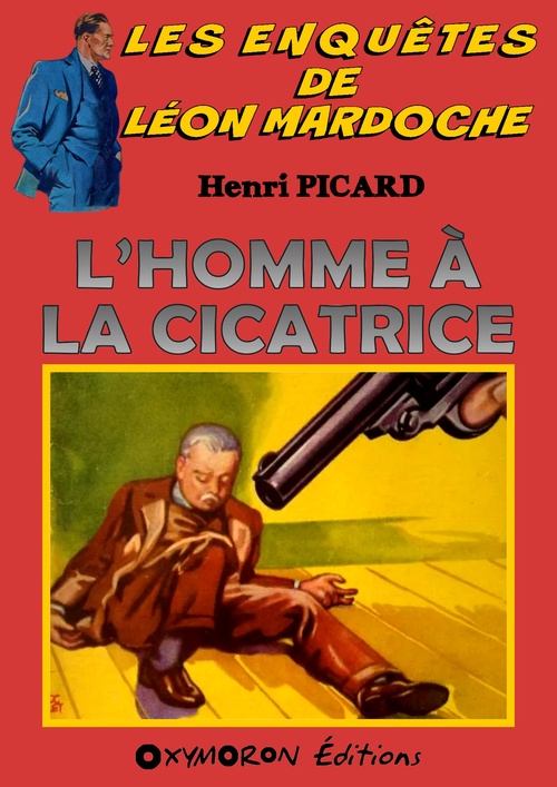 ebook cover of L'homme à la cicatrice, by Henri Picard