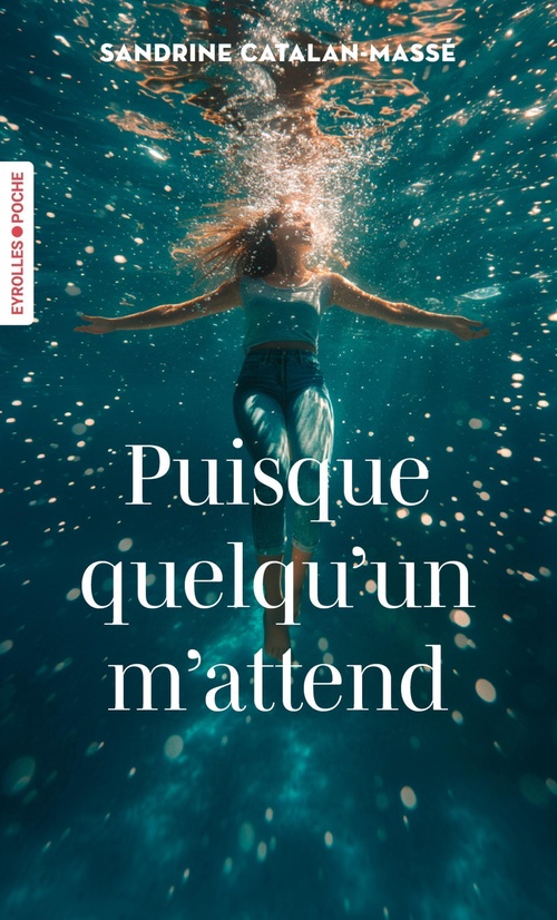 ebook cover of Puisque quelqu'un m'attend, by Sandrine Catalan-Massé