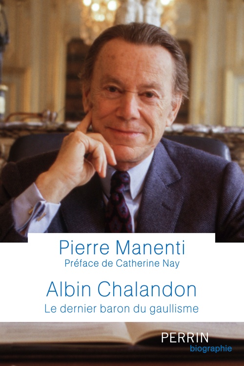 ebook cover of Albin Chalandon - Le dernier baron du gaullisme, by Pierre Manenti
