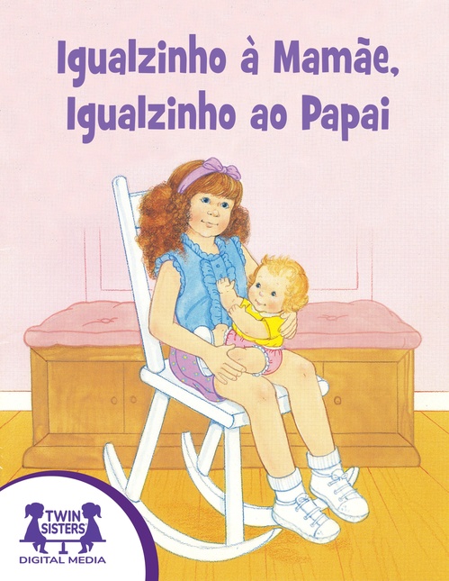 Couverture ebook de Igualzinho à Mamãe, Igalzinho ao Papai, de M.C. Leeka