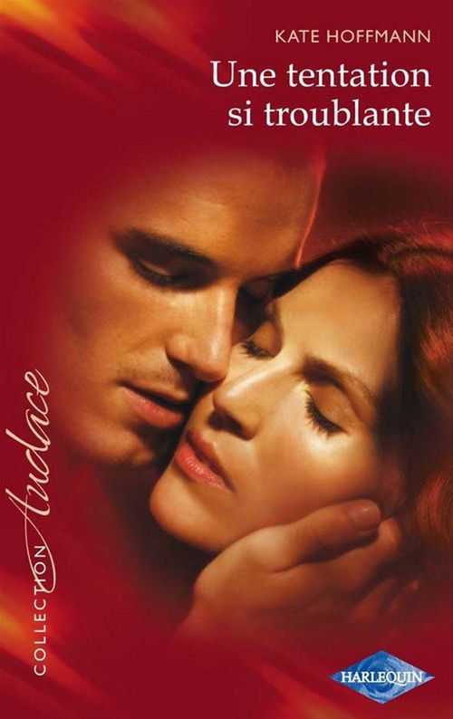 ebook cover of Une tentation si troublante, by Kate Hoffmann
