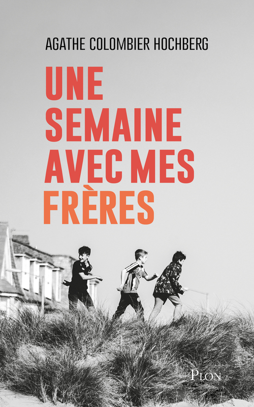 Couverture ebook de Une semaine avec mes frères, de Agathe Colombier Hochberg