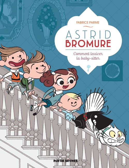 ebook cover of Astrid Bromure - Tome 7 - Comment lessiver la baby-sitter, by Fabrice Parme