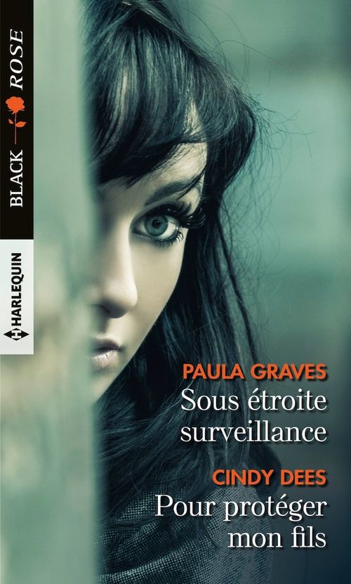 Couverture ebook de Sous étroite surveillance - Pour protéger mon fils, de Graves/Dees