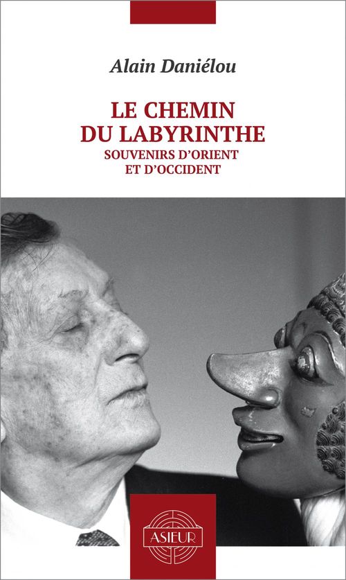 Couverture ebook de Le chemin du Labyrinthe, de Alain Daniélou