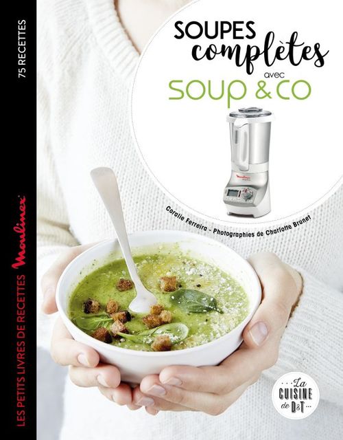 Couverture ebook de Soupes complètes avec Soup & co, de Coralie Ferreira