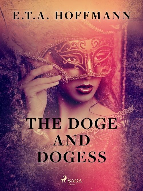 Couverture ebook de The Doge and Dogess, de E.T.A. Hoffmann