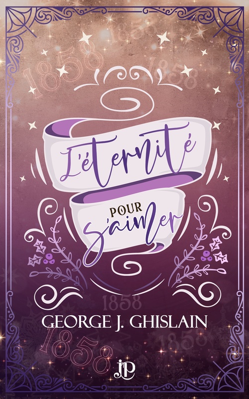 ebook cover of L'éternité pour s'aimer, by George J. Ghislain