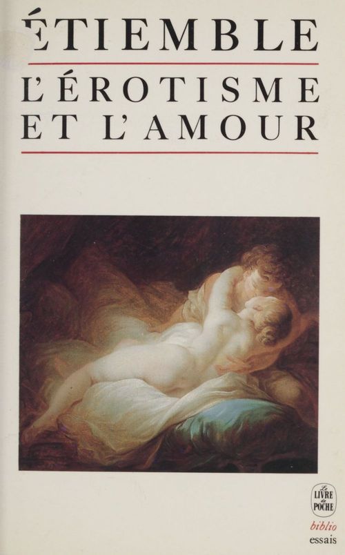 Couverture ebook de L'érotisme et l'amour, de Etiemble