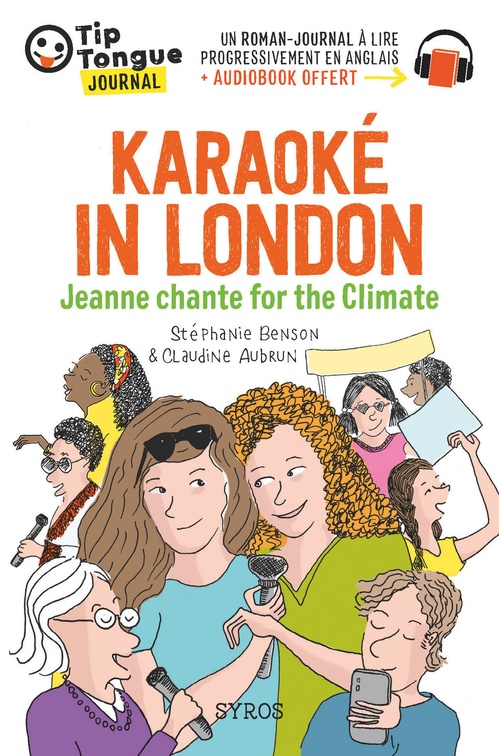 Couverture ebook de Karaoké in London - Jeanne chante for the Climate, de Claudine Aubrun, Stéphanie Benson