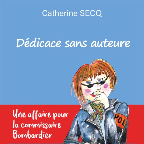 audiobook cover of Dédicace sans auteure, by Catherine Secq