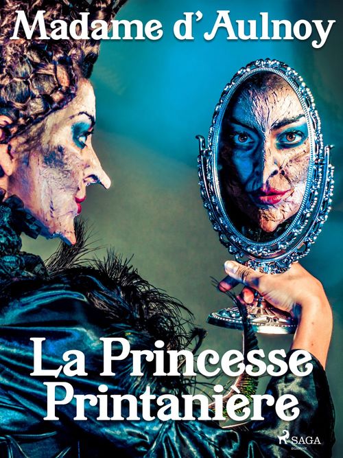 Couverture ebook de La Princesse Printanière, de Madame d'Aulnoy