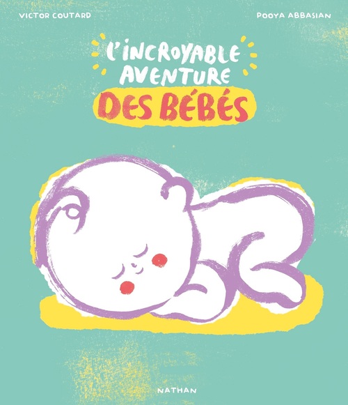 Couverture ebook de L'incroyable aventure des bébés, de Victor Coutard