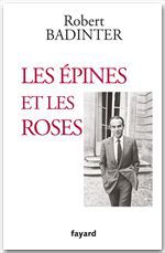 ebook cover of Les épines et les roses, by Robert Badinter