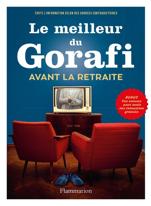 Couverture ebook de Le Meilleur du Gorafi avant la retraite, de Jean-François Bussière