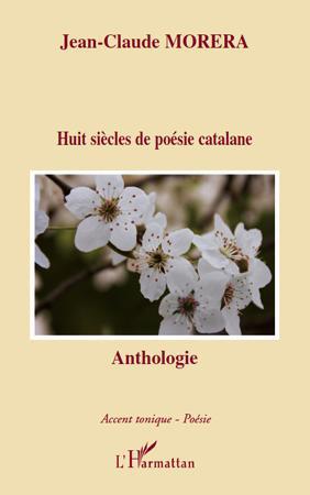 Couverture ebook de Huit siècles de poésie catalane, de Jean-claude Morera