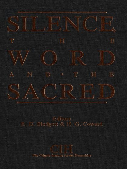 Couverture ebook de Silence, the Word and the Sacred, de E.D. Blodgett, Harold Coward