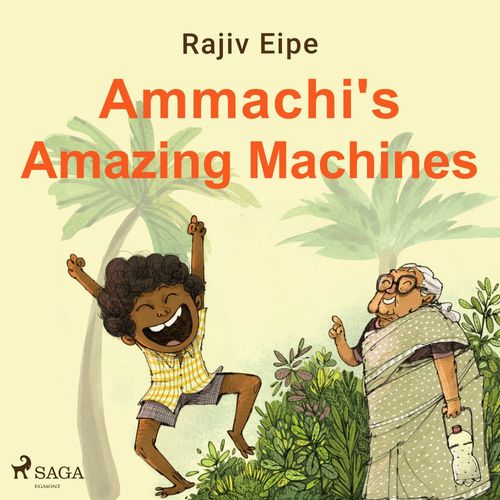 Couverture audiobook de Ammachi's Amazing Machines, de Rajiv Eipe