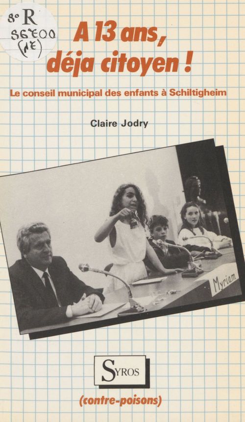 Couverture ebook de À 13 ans, déjà citoyen !, de Claire Jodry