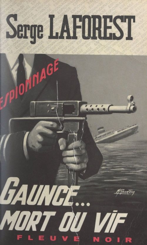 ebook cover of Gaunce... mort ou vif !, by Serge Laforest